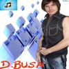 Download track 9. D. Bush - Give Me