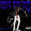 Download track Bet On Me