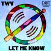 Download track Let Me Know (Radio Edit)