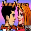 Download track Always In My Heart (Vinny Venom Extended Mix)