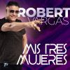 Download track Mis Tres Mujeres