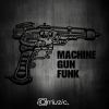 Download track Machine Gun Funk