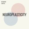 Download track Neuroplasticity