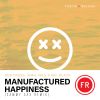 Download track Manufactured Happiness (Sammy Sax Remix Radio Edit)