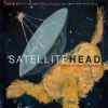 Download track Satellite Head, Pt. 2