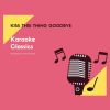 Download track Kiss This Thing Goodbye (Karaoke Version; Originally Performed By Del Amitri)