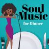 Download track Soul Music For Dinner