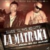 Download track La Matraka