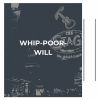 Download track Whip-Poor-Will