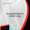 Download track Mazopoetik Gözyaşı