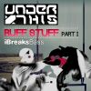 Download track Ruff Stuff (Dub Mix)