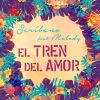 Download track El Tren Del Amor (Instrumental And Choir)