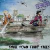 Download track Small Town Fairy Tale