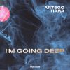 Download track I'm Going Deep (Dub Mix)