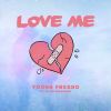 Download track Love Me (Sped Up)