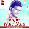 Download track Kajle Wale Nain