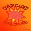 Download track Overloaded State Of Mind (Instrumental)