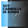 Download track Soy Carmen La De Ronda