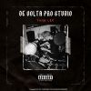 Download track (Intro) De Volta Pro Studio