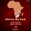 Download track Africa My End Mjora Remix