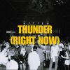 Download track Thunder (Right Now)