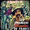 Download track Les Premiers Alcoolos De France