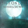 Download track High On Love (Extended Mix)