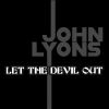 Download track Let The Devil Out