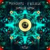 Download track I Believe (Samadhi Remix)