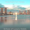 Download track Artistic Ambience For Luxury Hotels