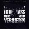 Download track Ich Lass Mich Nicht Verbieten