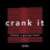 Download track Crank It (Original Mix)