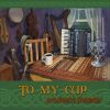 Download track To My Cup / Lord Inchiquin