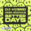 Download track Better Days (Instrumental Mix)