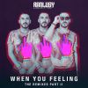 Download track When You Feeling (Anndhy Becker Mix)