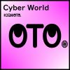 Download track Cyber World (In & Out Cut)