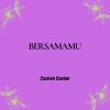 Download track Bersamamu