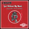 Download track Lost Without My Music (Original Mix)