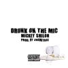 Download track Drunk On The Mic