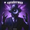 Download track SPEAKERMAN THEME CHILL! (Slowed)