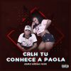 Download track Crlh Tú Conhece A Paola