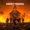 Download track # SundayMourning