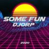 Download track Some Fun (Radio Mix)