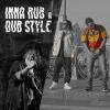 Download track Inna Rub A Dub Style