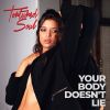 Download track Your Body Doesn't Lie (Fka Mash Re-Glitch (Radio Edit))