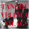 Download track Táncol Velem A Világ