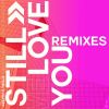 Download track Still Love You (Pearse Dunne Extended House Mix)