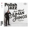 Download track Human Things