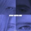 Download track Stay With Me - Slowed