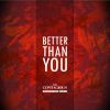 Download track Better Than You (Courtney Teixeira)